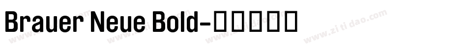 Brauer Neue Bold字体转换